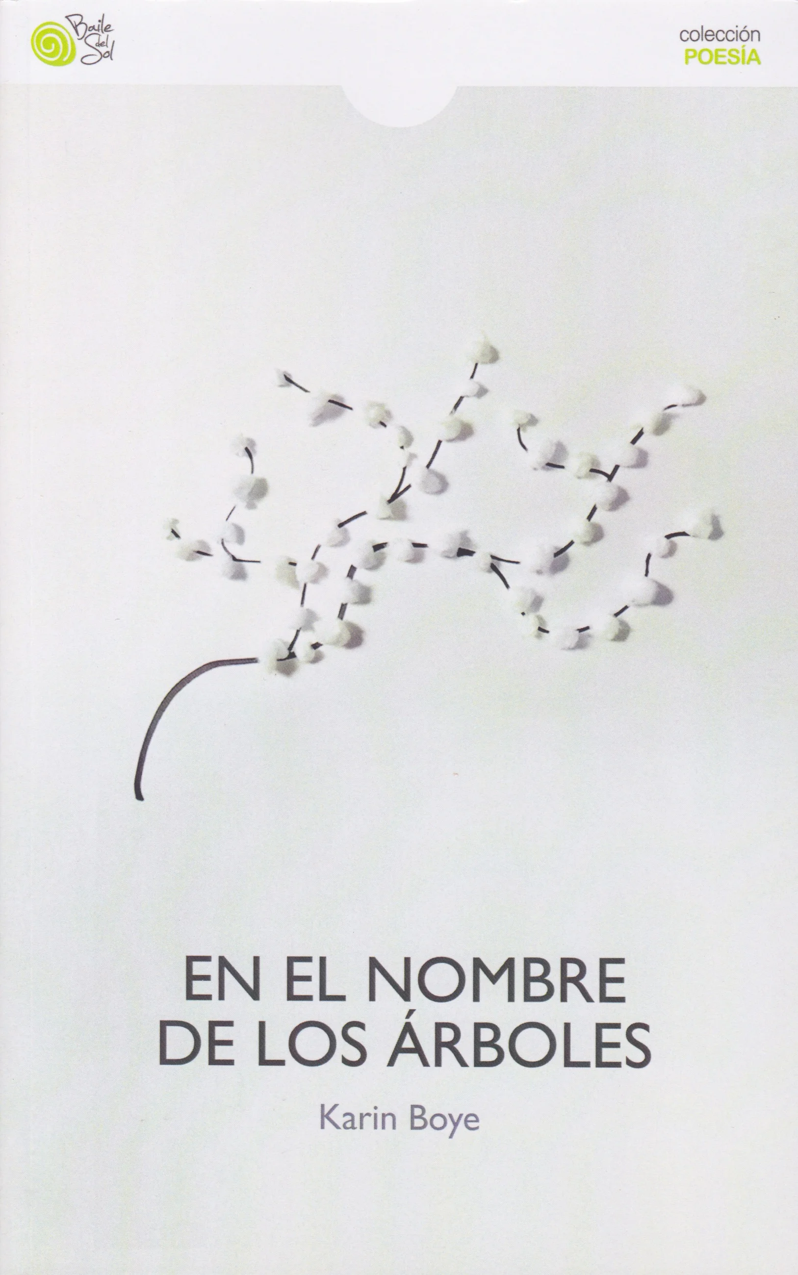 En el nombre de los árboles, av Karin Boye