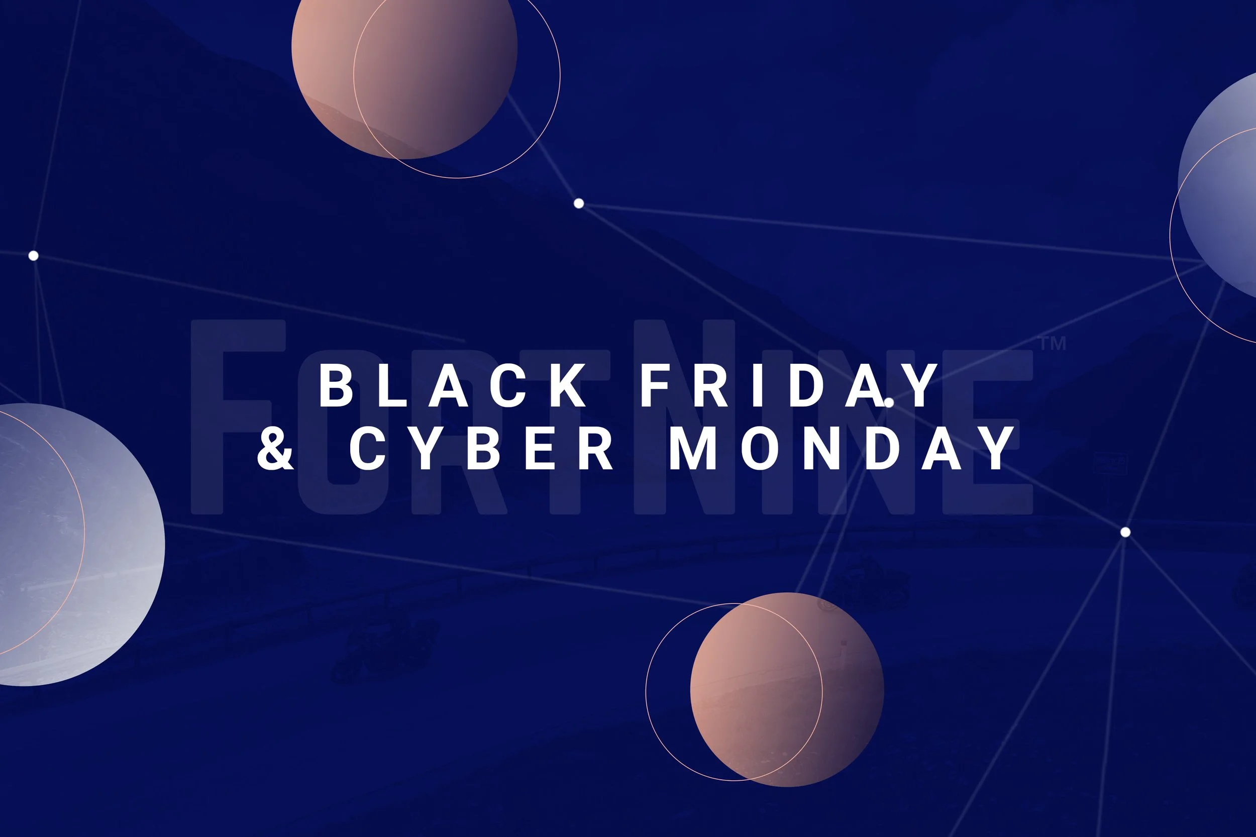 black-friday-cyber-monday-campaign-fortnine-thumbnail-01.jpg
