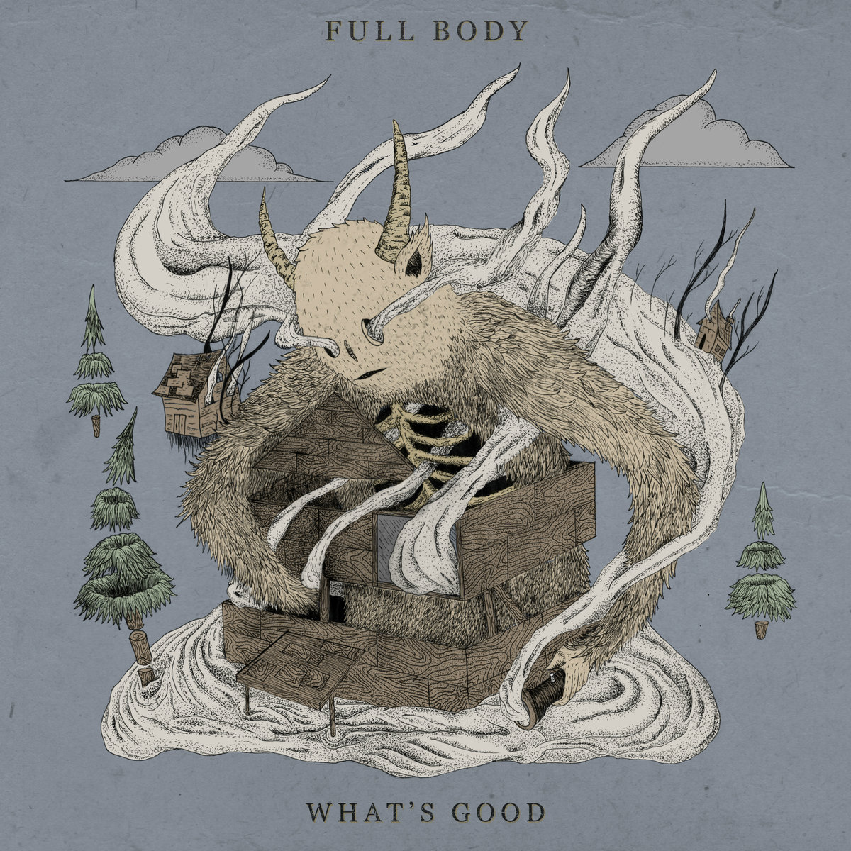 Full Body - What's Good - 2017