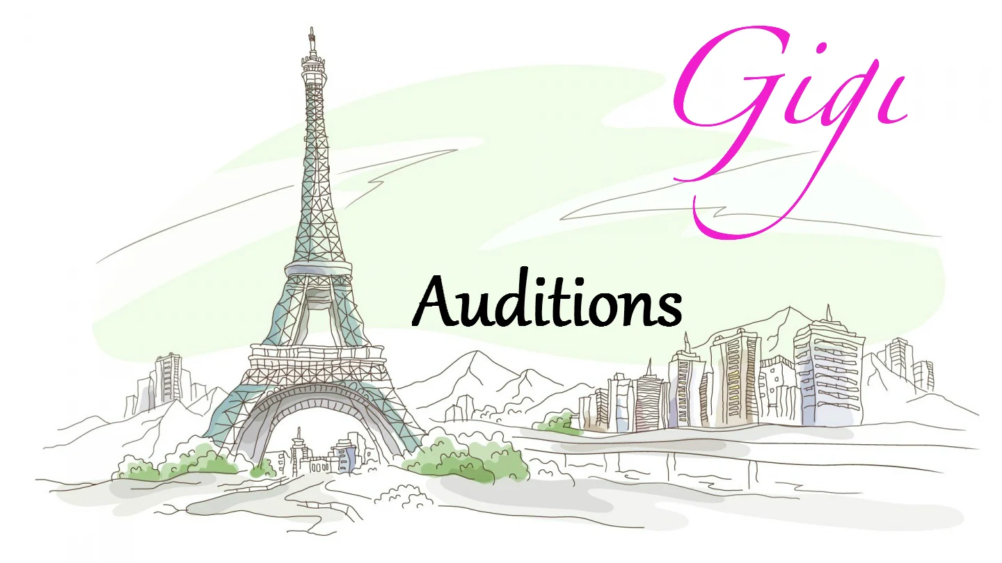 Gigi Auditions
