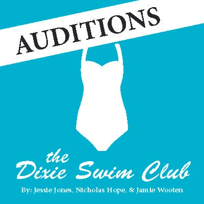The Dixie Swim Club -- Auditions