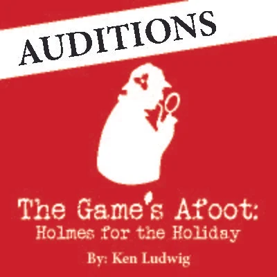 The Game's Afoot (Holmes for the Holiday) -- Auditions