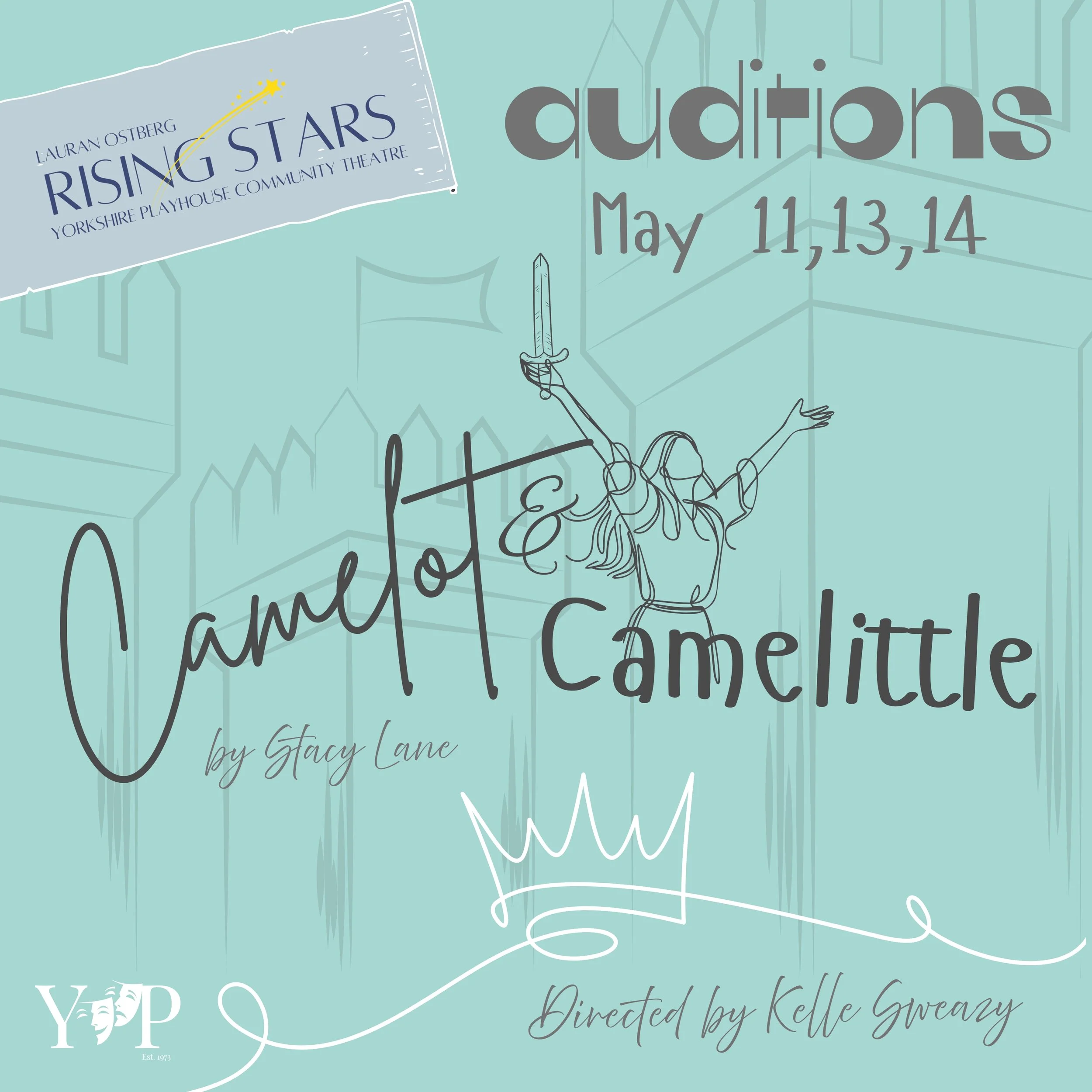 Camelot and Camelittle Auditions