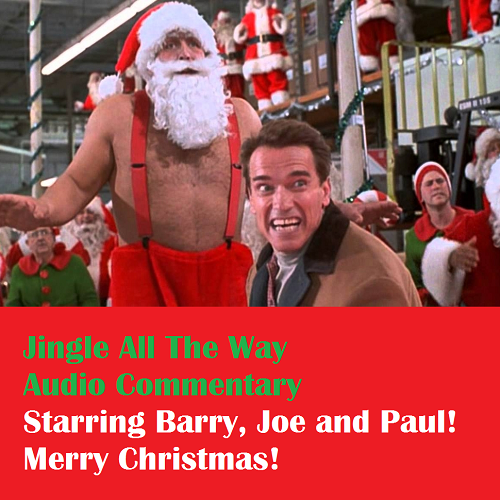 ChairShot Podcast - Jingle All the Way Commentary Track