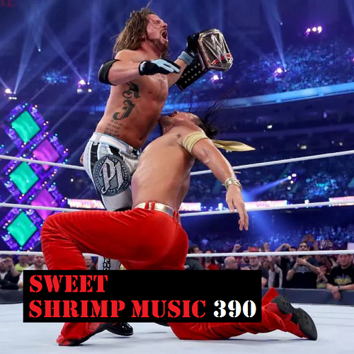 ChairShot Podcast #390 - Sweet Shrimp Music