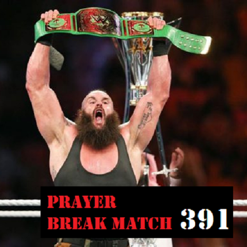 ChairShot Podcast #391 - Prayer Break Match