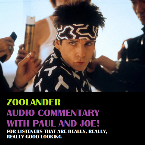 ChairShot Podcast - Zoolander Audio Commentary