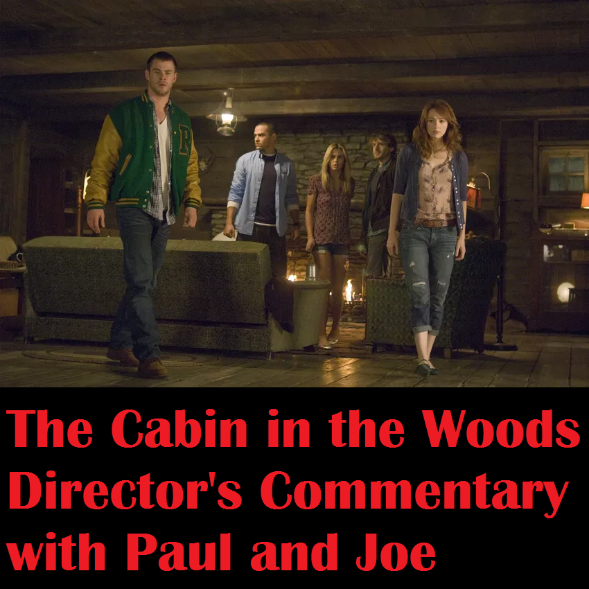 ChairShot Podcast - The Cabin in the Woods Commentary Track