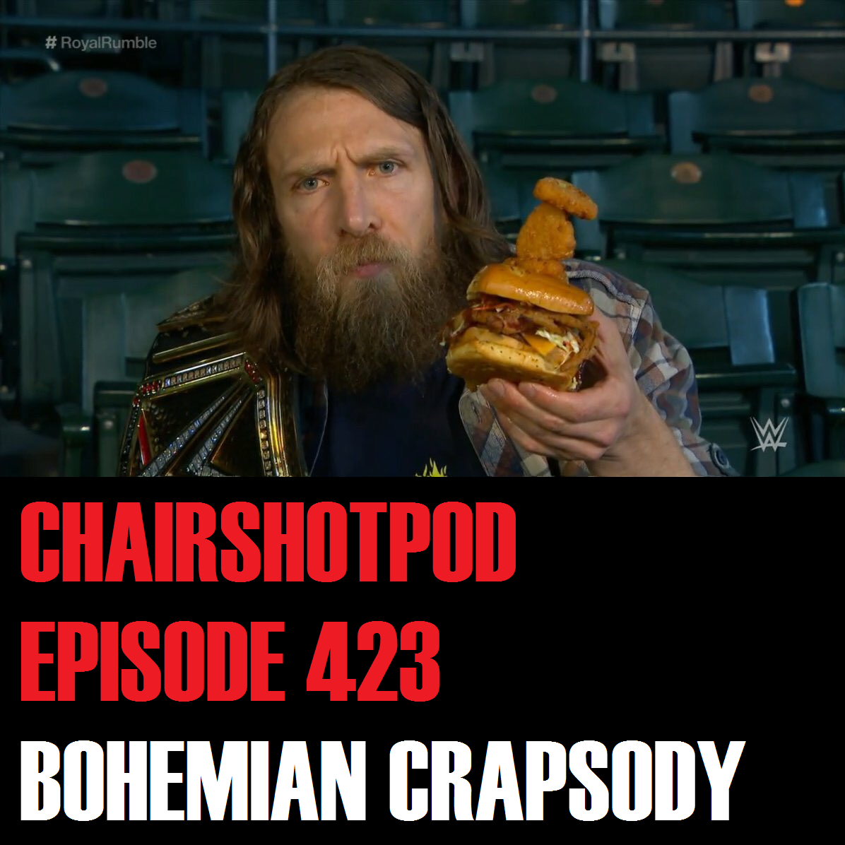 ChairShot Podcast #423 - Bohemian Crapsody