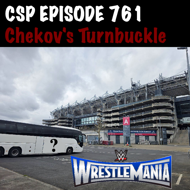 #761 - Chekov's Turnbuckle