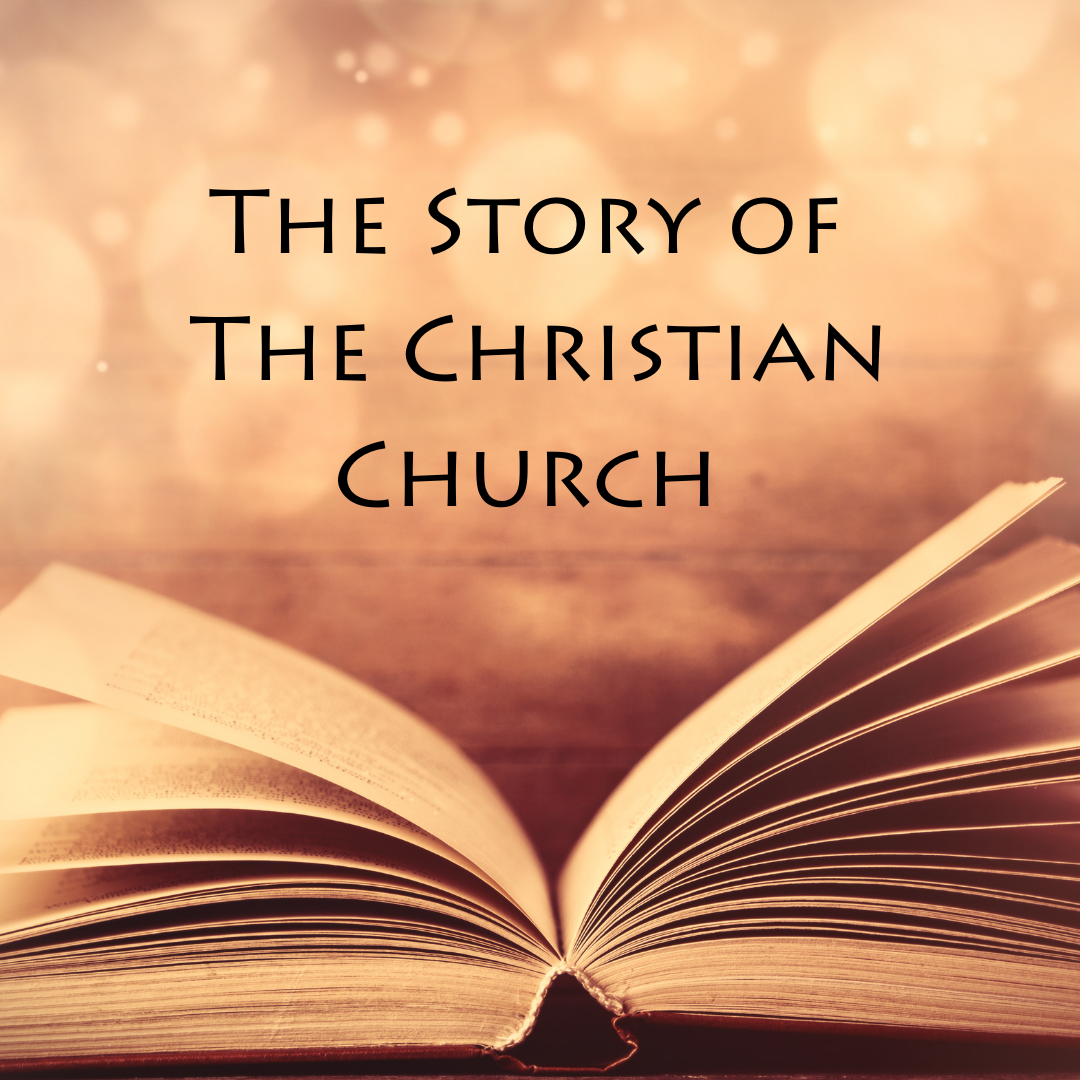 Midweek Bible Study: The Story of the Christian Church