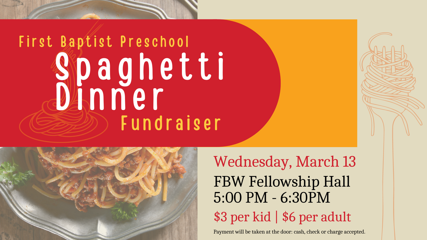 First Baptist Preschool Spaghetti Dinner Fundraiser