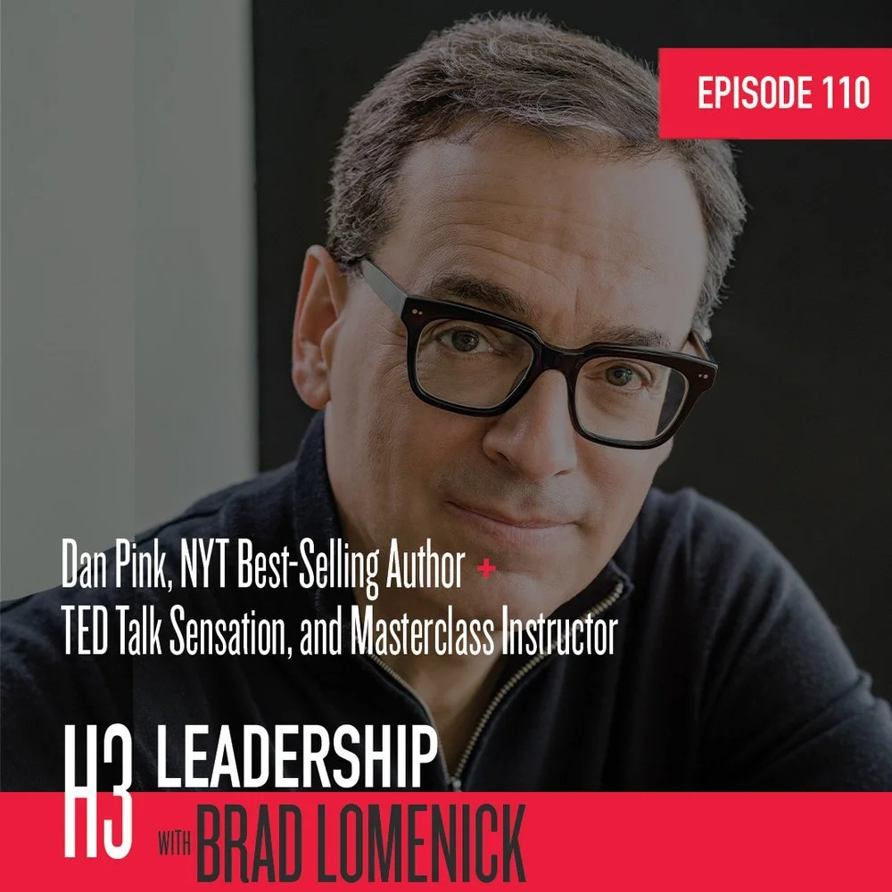 New Podcast with Dan Pink, NYT Best-Selling Author, Journalist and TED Talk Sensation