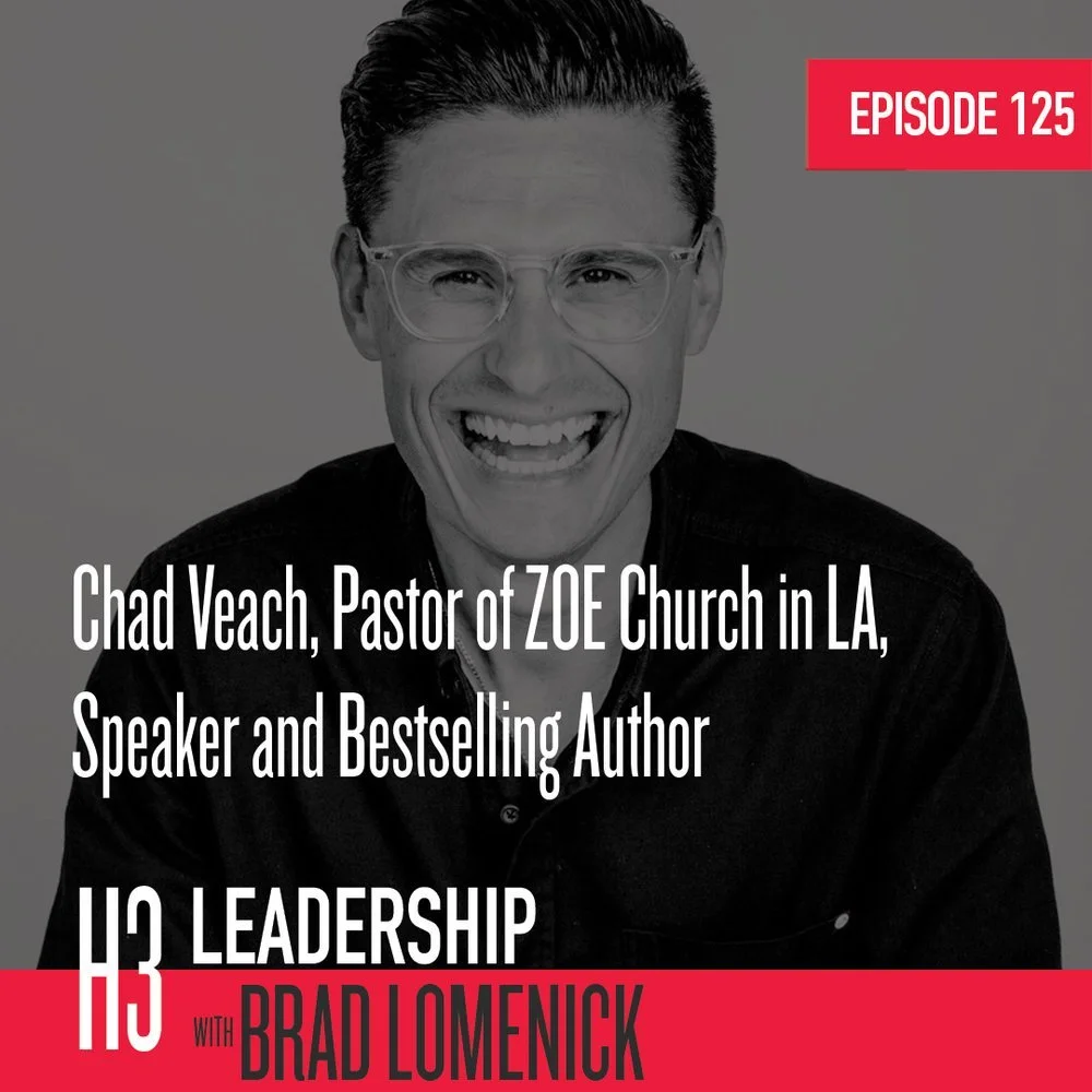 Interview with Chad Veach, LA Pastor, Leadership Lean In Host, and Best-selling Author