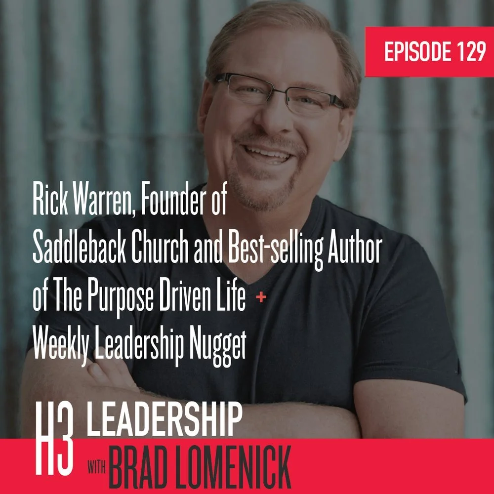 Rick Warren interview on Finishing Well + FREE event w John Maxwell on Dec 7 + Leadership Nugget