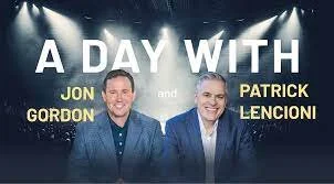 Pat Lencioni and Jon Gordon + 5 Things from the Internet