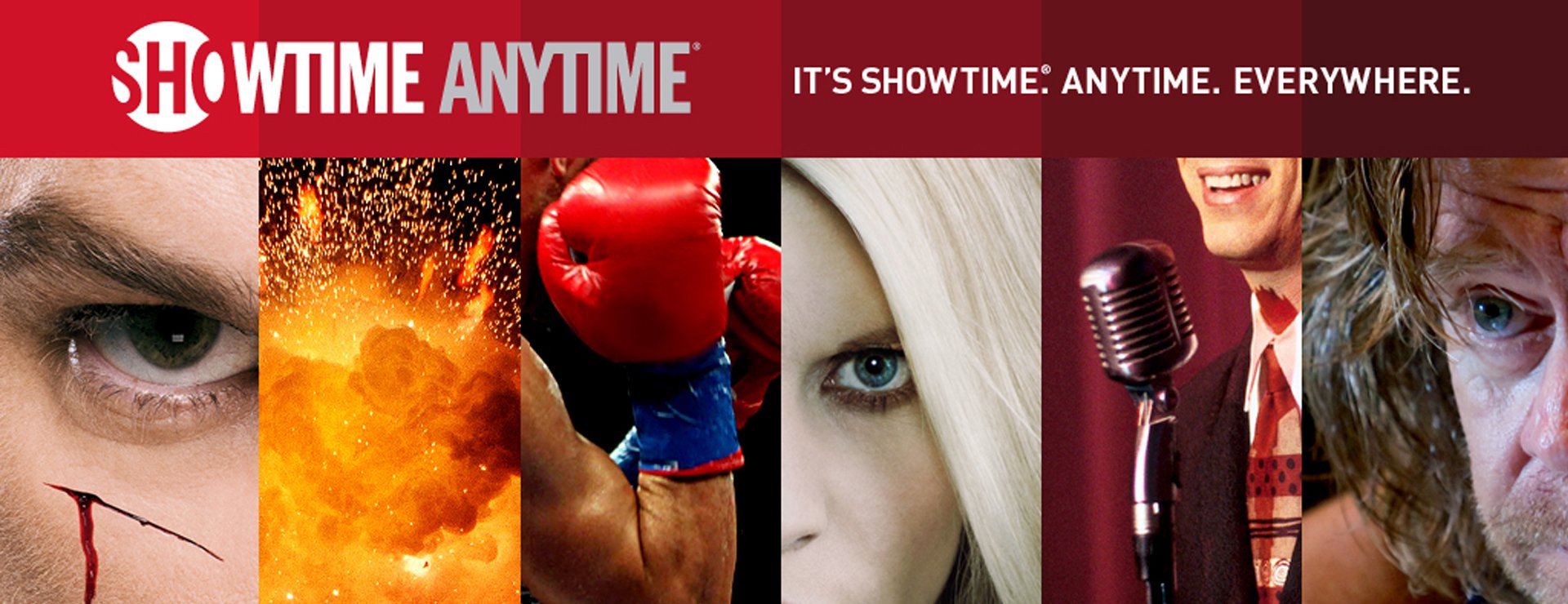 Showtime Anytime streaming product design, a banner of Showtime series key art with the line It's Showtime. Anytime. Everywhere.