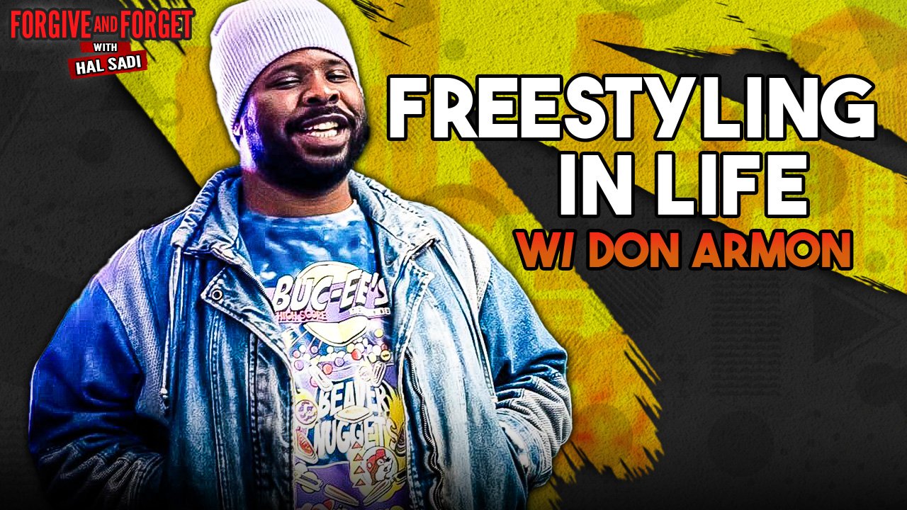 Freestyling in Life with Don Armon - Episode 358