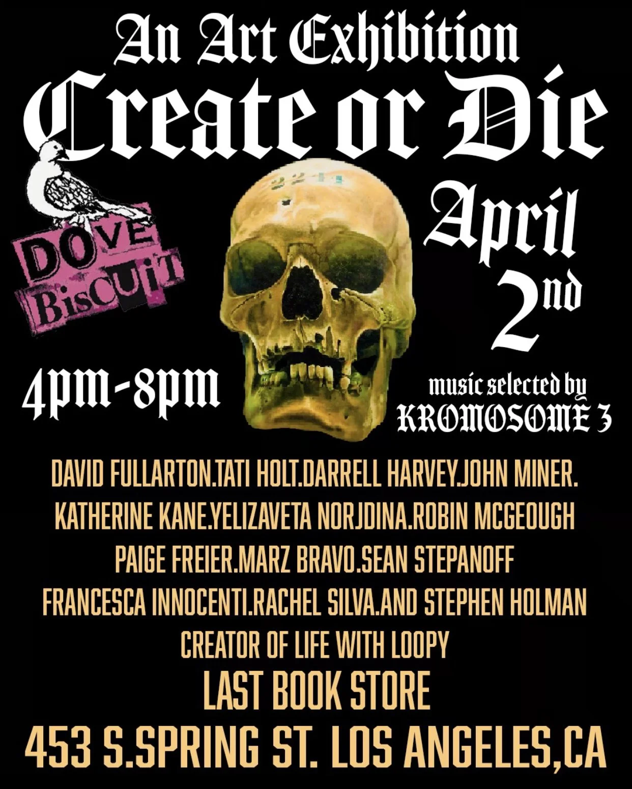 CREATE OR DIE! OPENING APRIL 2nd, 2022!