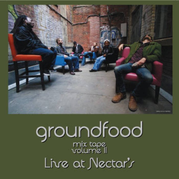Groundfood  "Live at Nectar's" - Producer/Writer