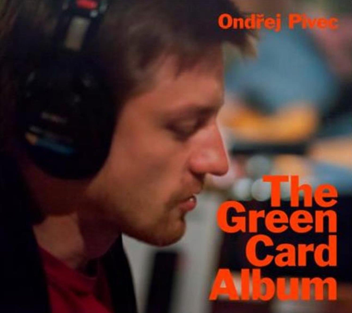 Ondrej Pivec "The Green Card Album" - Guitar