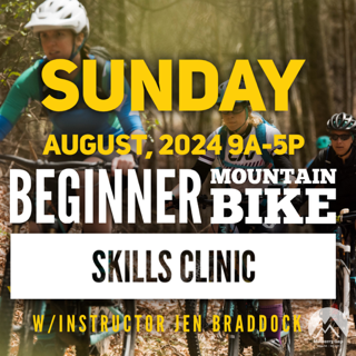 One-Day Beginner Mountain Bike Clinic (August 11, 2024) 