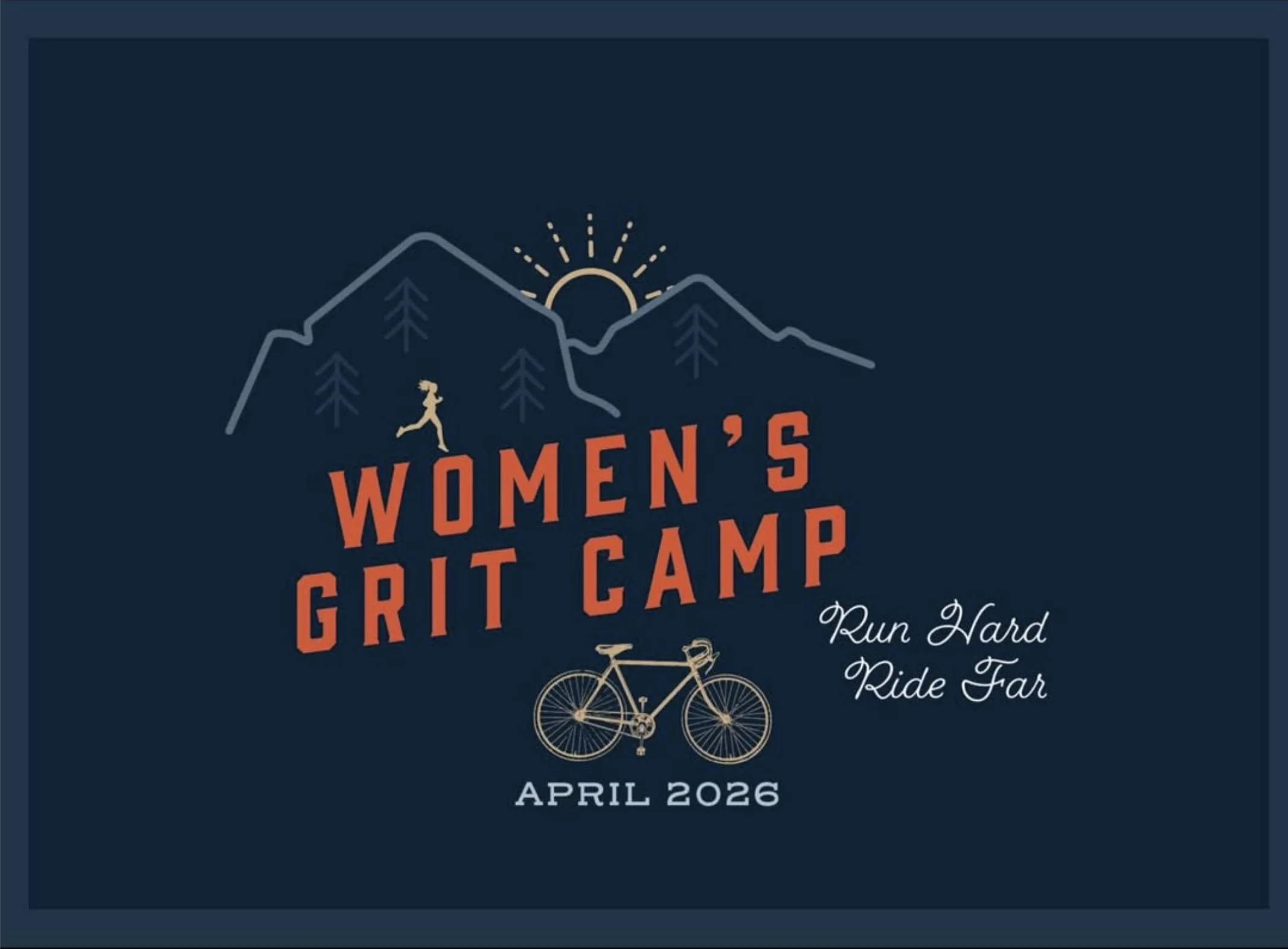 Women's Grit Camp: Run Hard, Ride Far! 