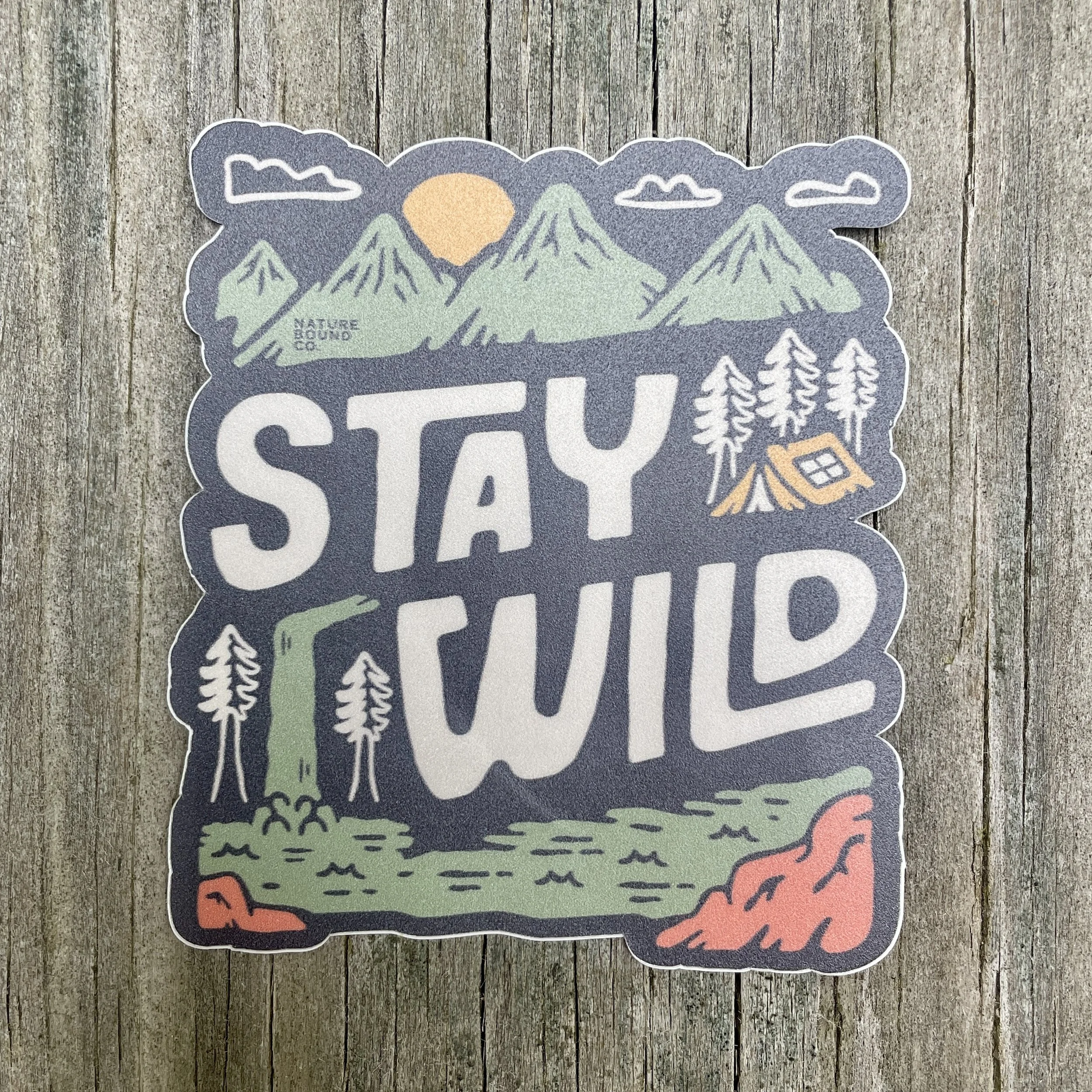 Stay Wild in Nature