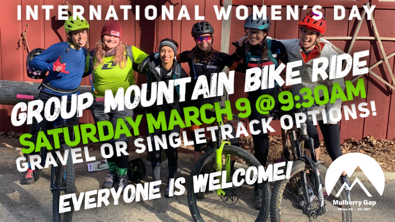 INTERNATIONAL WOMEN'S DAY GROUP RIDE AT MULBERRY GAP Gilmer County