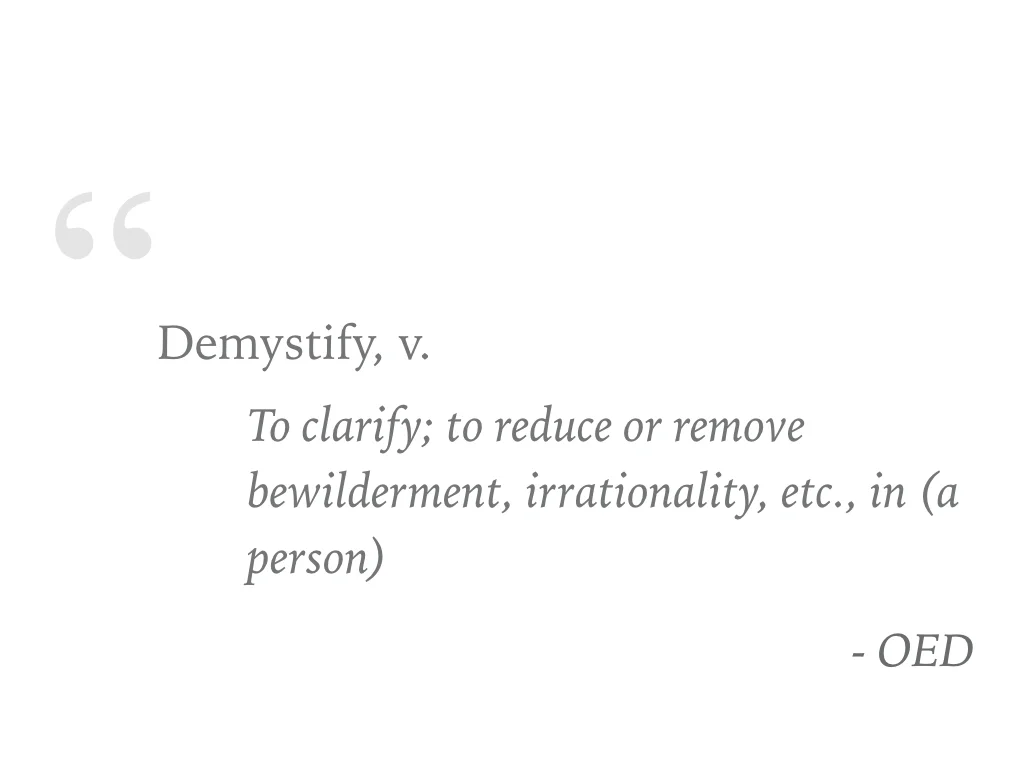 Demystifying to build.004.jpeg