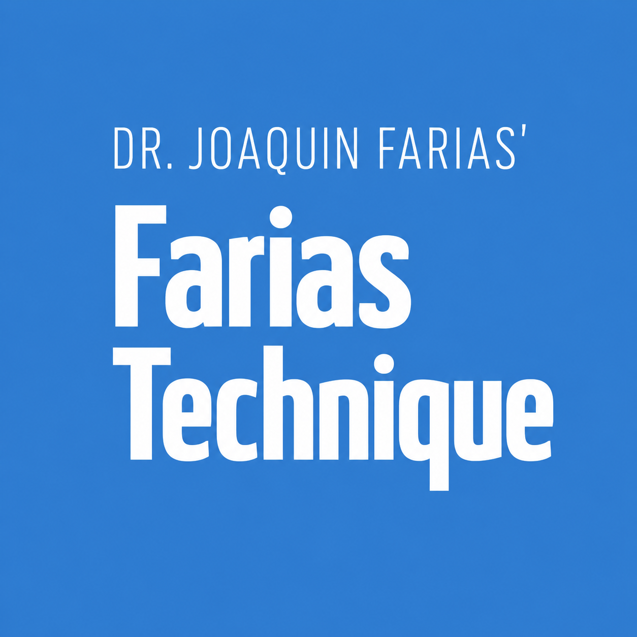 Dr. Joaquin Farias