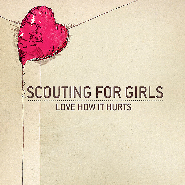 10. Scouting For Girls - Love How It Hurts.jpg
