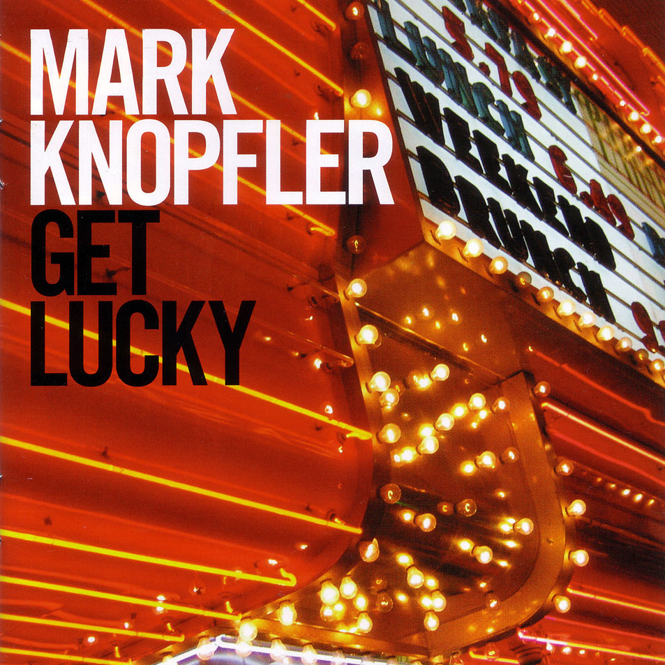 03. Mark_Knopfler-Get_Lucky-Frontal.jpg