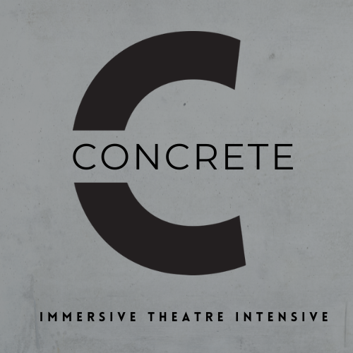 CONCRETE Immersive Theatre Intensive