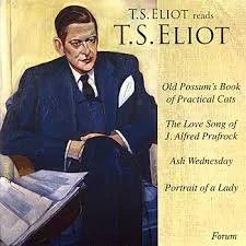TS Eliot: 'On the Naming of Cats', 'TS Eliot reads TS Eliot' - 1947