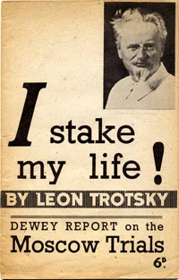Leon Trotsky: 'I stake my life!', NY Hippodrome Meeting, American Committee for the Defense of Leon Trotsky - 1937