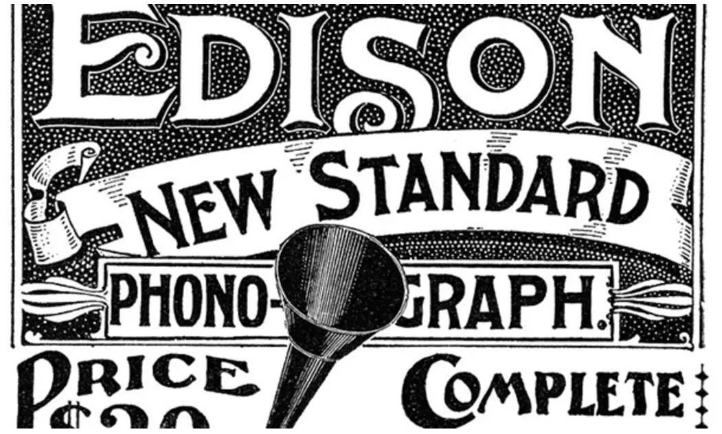 Len Spencer: 'I am the Edison phonograph ... I am always ready to entertain you!', Phonograph advertisement - 1906 