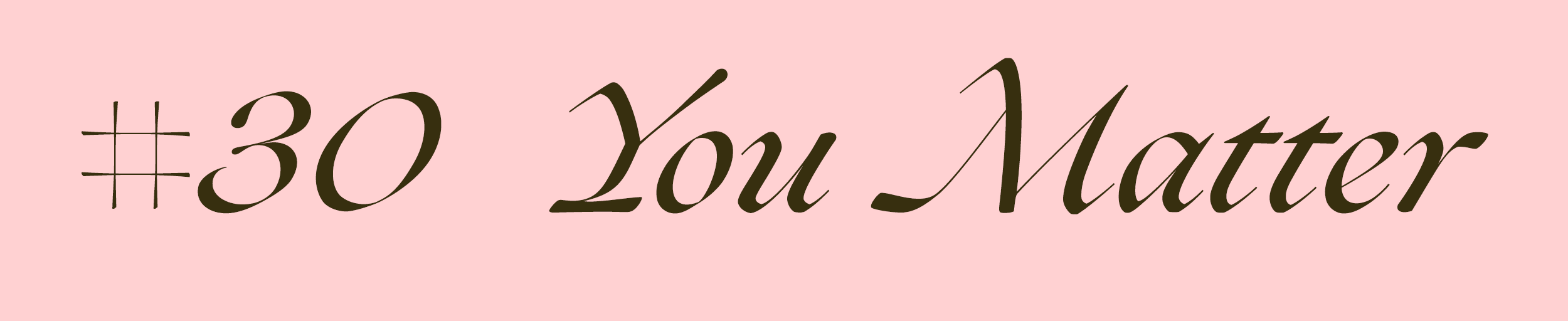 30-YOUMATTER.gif