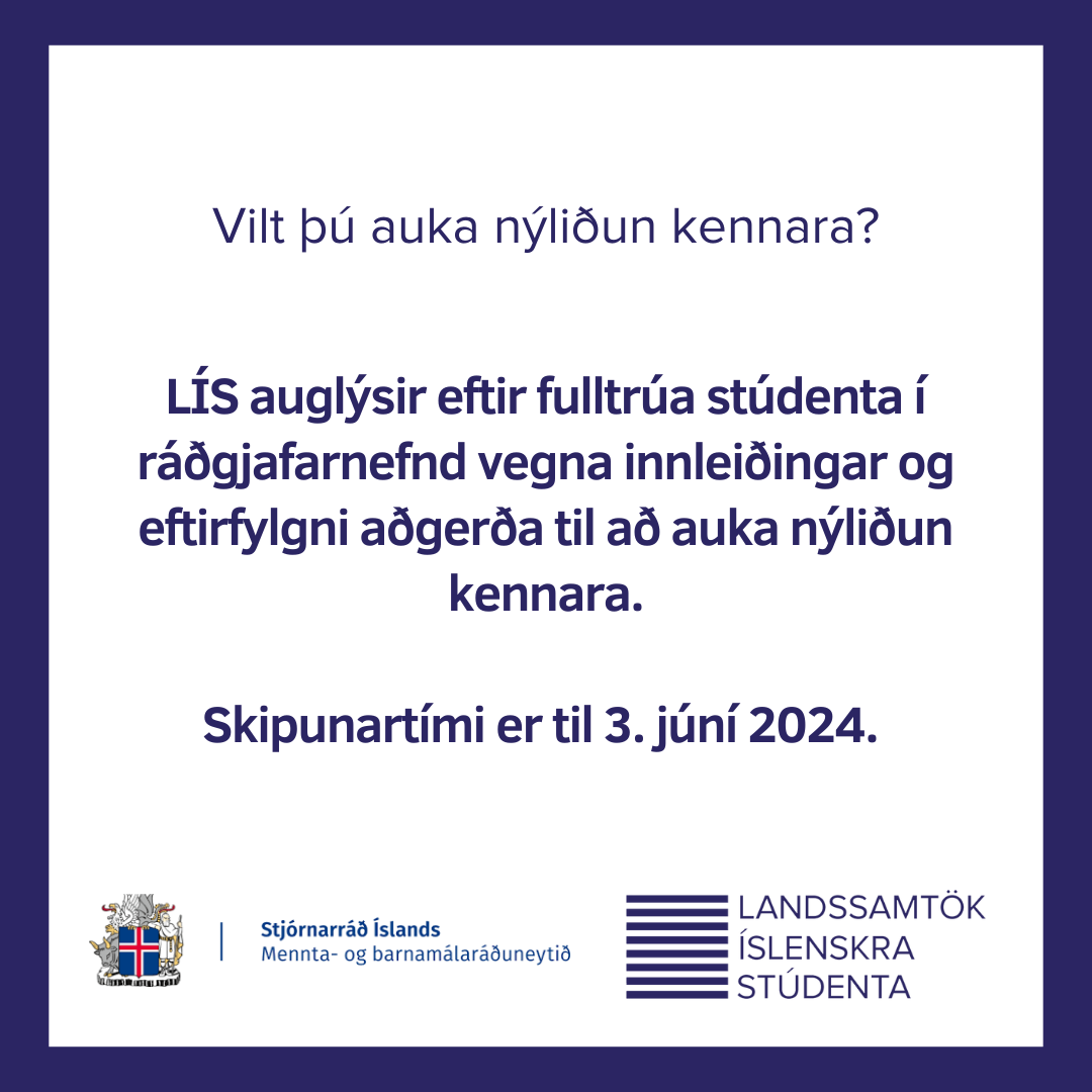 Auglýst eftir umsóknum í ráðgjafanefnd til að auka nýliðun kennara // Open for applications for a post in an advisory committee to increase the recruitment of teachers. 