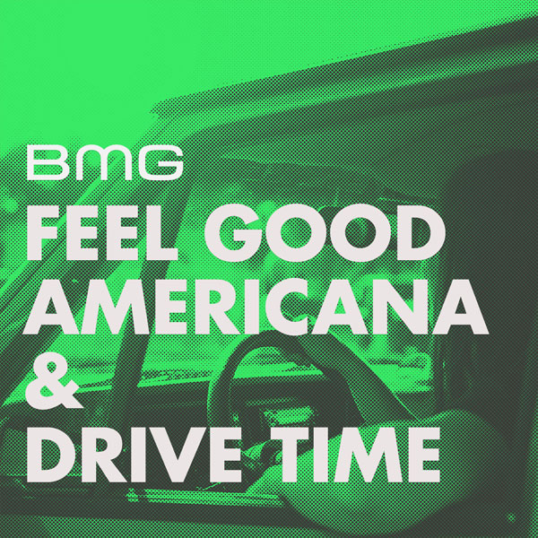  Feel Good Americana; Drive Time 