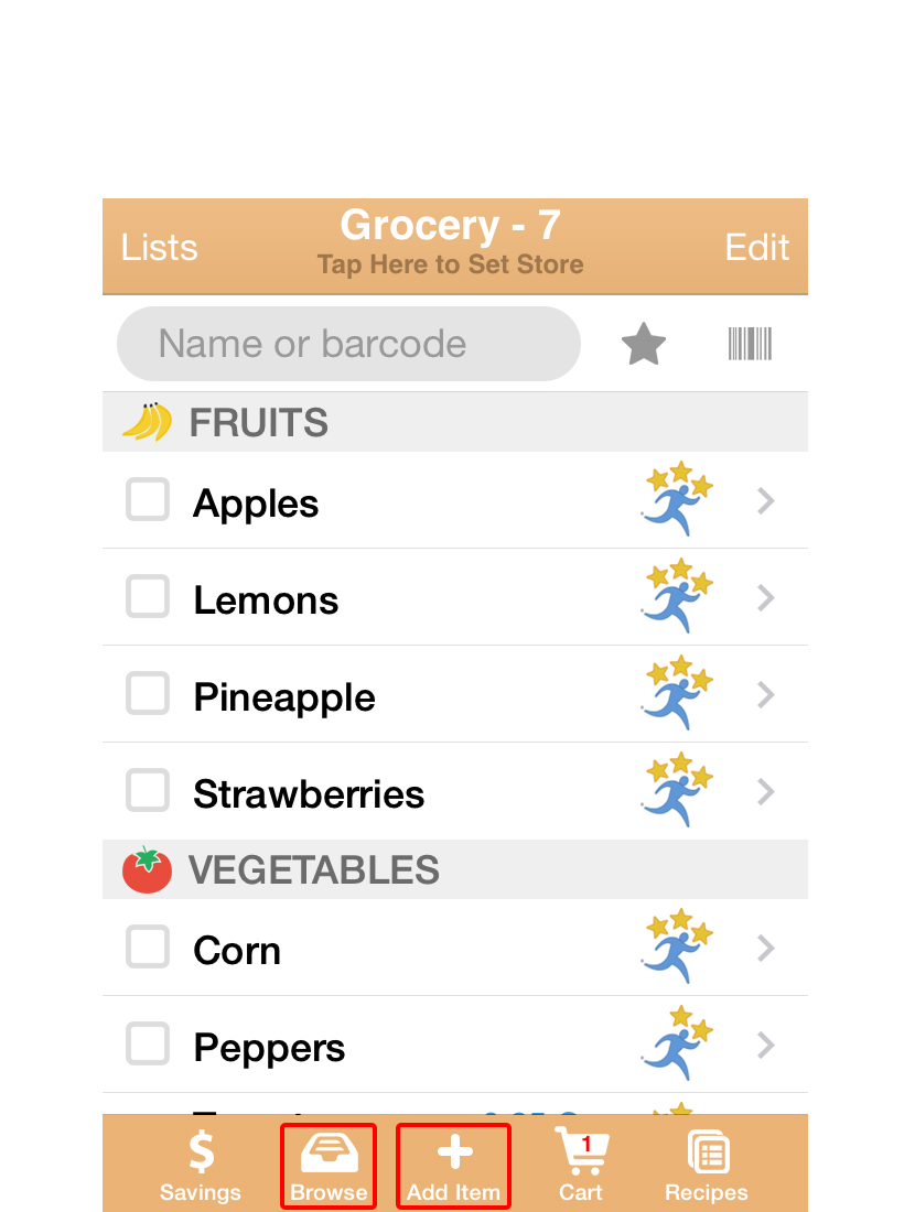  You can add items to your Shopping list with either the "BROWSE"&nbsp;&nbsp;or "ADD ITEM"&nbsp;&nbsp;icon. 
