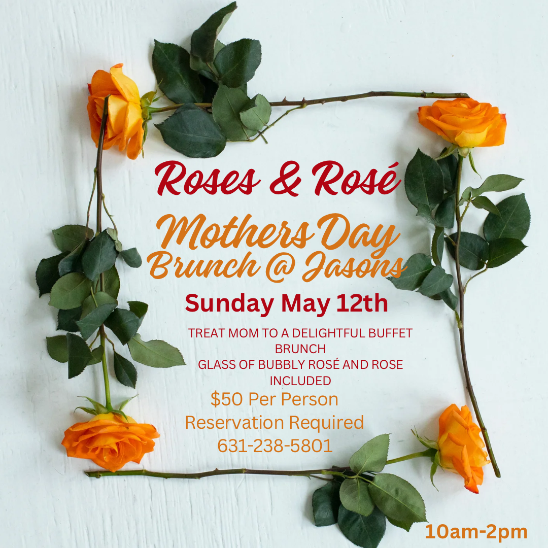 Roses and Rosé /Mother’s Day Brunch