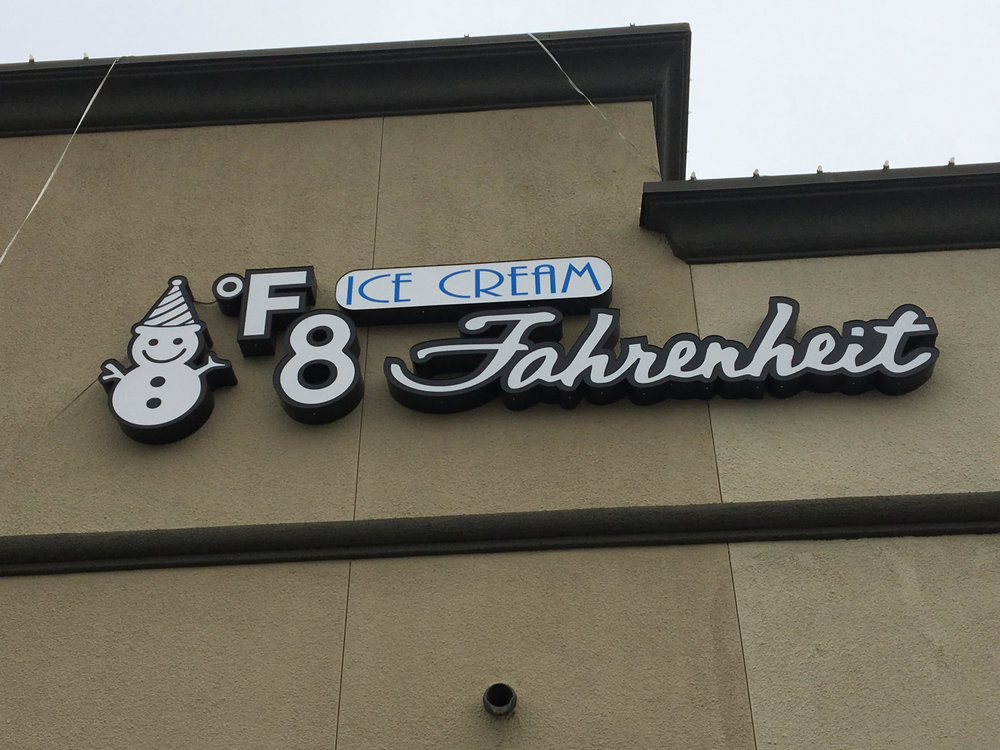8 Fahrenheit Ice Cream — Cal Signs Inc.