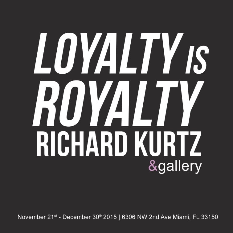 Loyalty is Royalty by Richard Kurtz