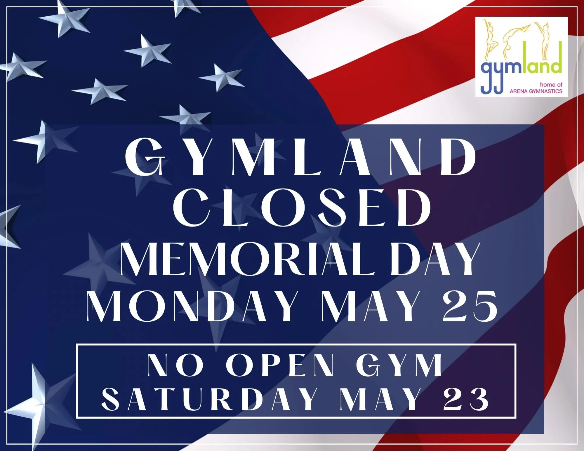 We will be closed on Monday May 25th in observance of Memorial Day. Please note that there will be NO OPEN GYM on Saturday May 23! Classes will resume  as scheduled on Tuesday . Happy Memorial Day Weekend!