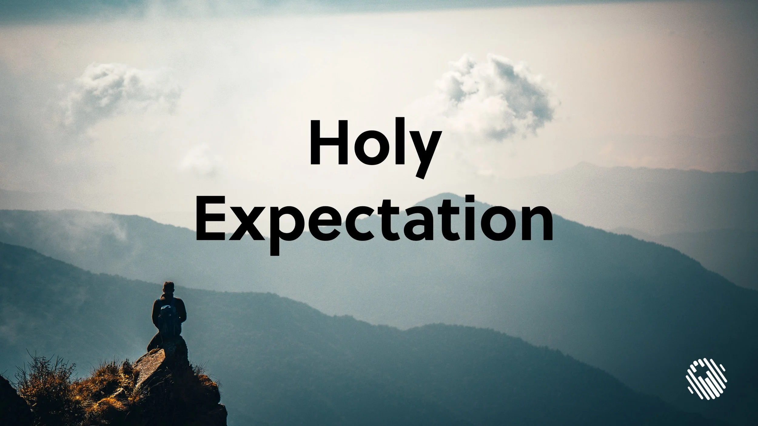 holy expectation - Matt Lilly