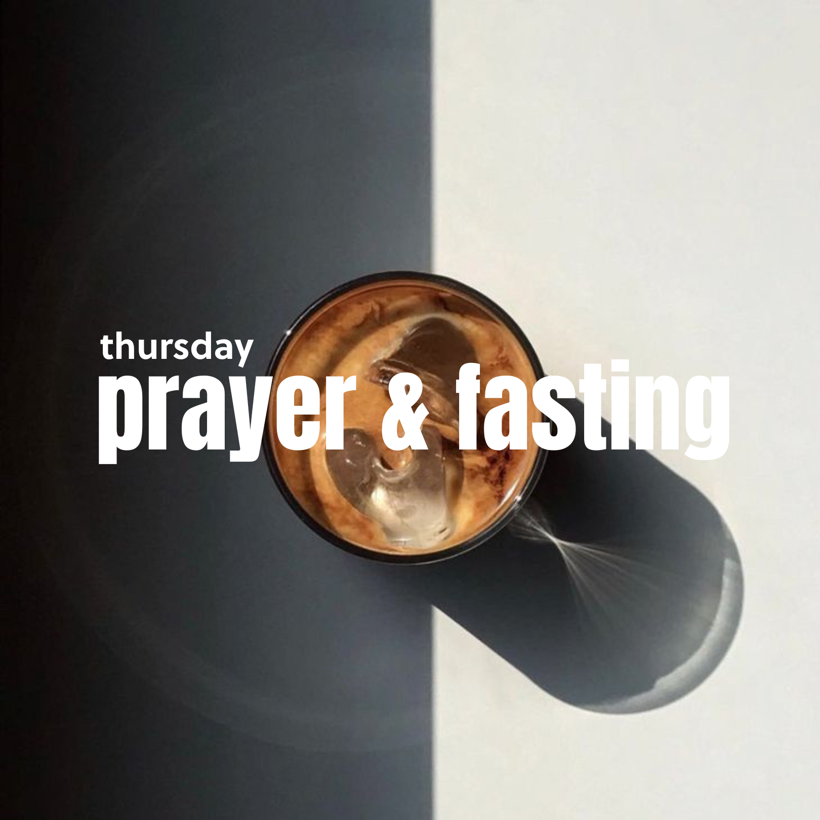 Thursday Prayer and Fasting 