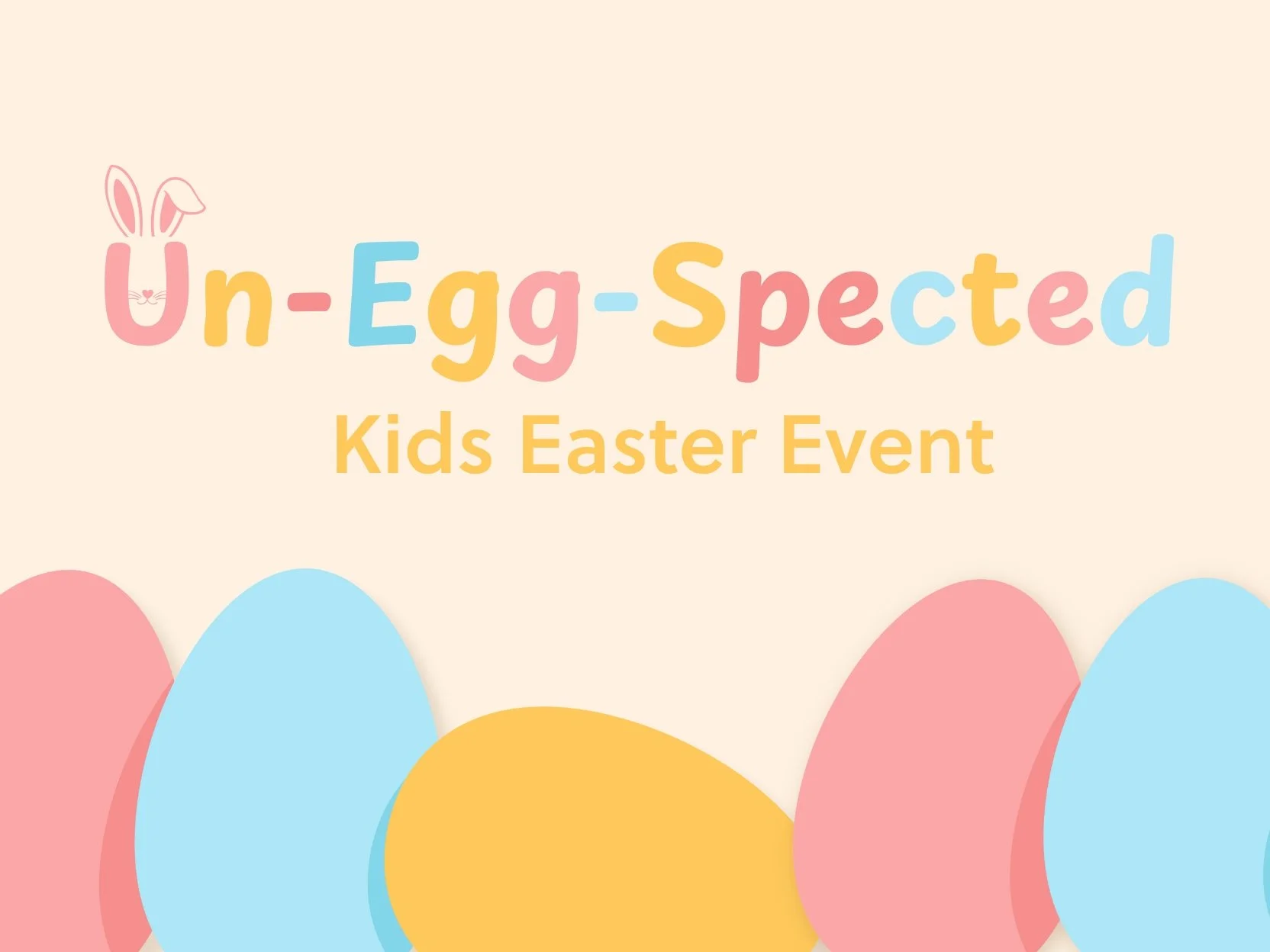 Un-Egg-Spected Kids Easter Event