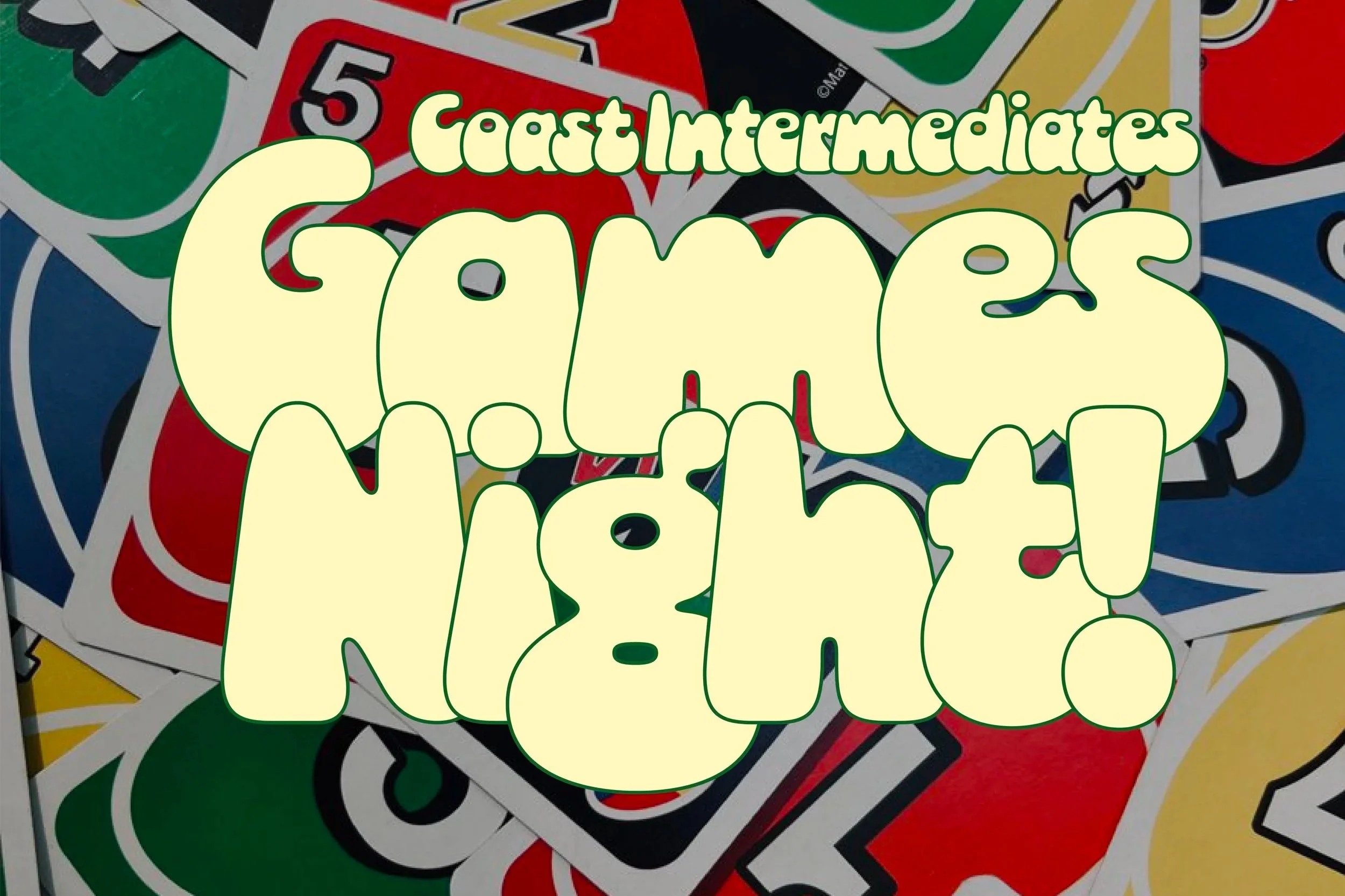 Coast Intermediates - Games Night