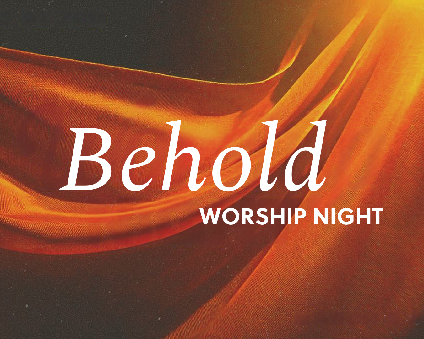 Behold | Worship Night